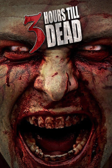 3 Hours Till Dead (2016) poster