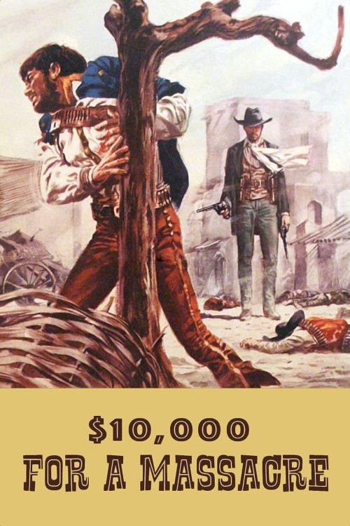 10,000 dollari per un massacro (1967) poster