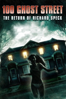 100 Ghost Street: The Return of Richard Speck (2012) poster