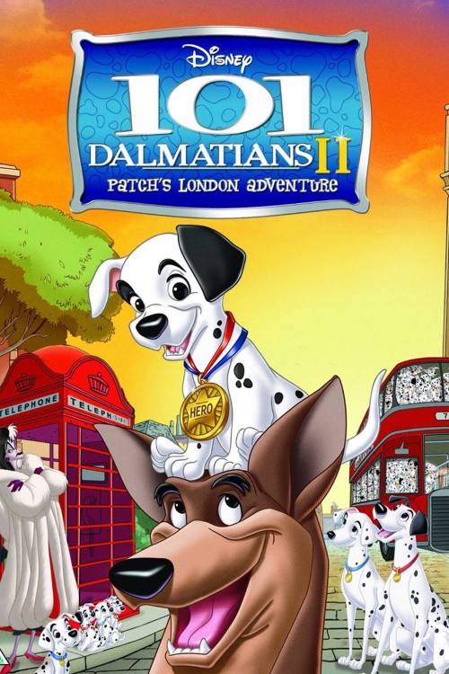 101 Dalmatians II: Patch's London Adventure (2002) poster