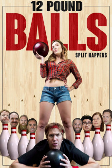 12 Pound Balls (2017) poster
