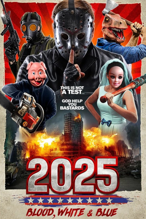 2025: Blood, White & Blue (2022) poster