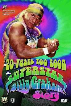 20 Years Too Soon: Superstar Billy Graham (2006) poster