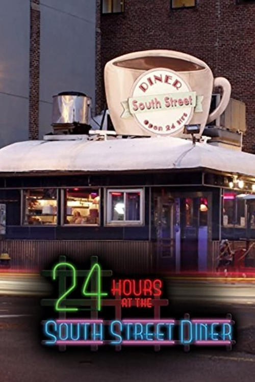 24 Hours at the South Street Diner (2012) poster