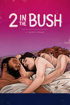 2 in the Bush: A Love Story (2018) poster