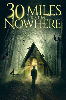 30 Miles from Nowhere (2018) poster