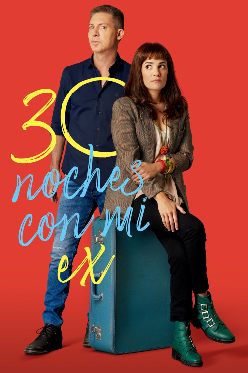 30 noches con mi ex (2022) poster