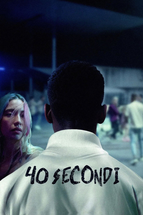 40 secondi (2025) poster