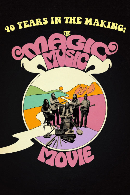 40 Years in the Making: The Magic Music Movie (2017) poster