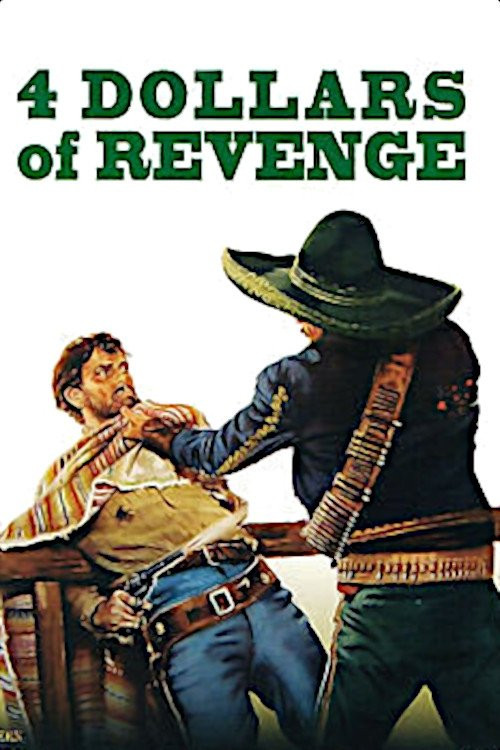 Cuatro dólares de venganza (1966) poster