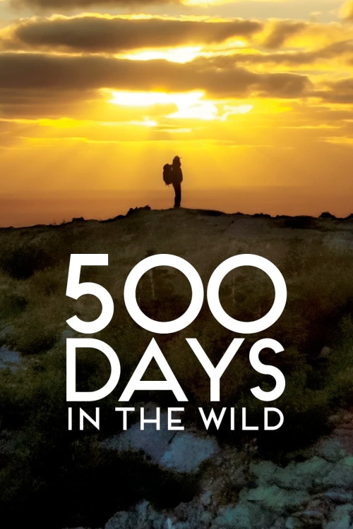 500 Days in the Wild (2023) poster