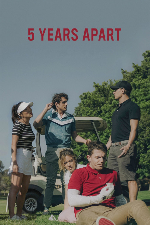 5 Years Apart (2019) poster