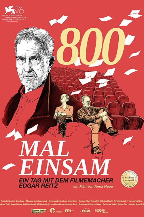 800 Mal Einsam - ein Tag mit dem Filmemacher Edgar Reitz (2019) poster