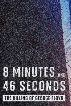 8 Minutes and 46 Seconds: The Killing of George Floyd (2020) poster