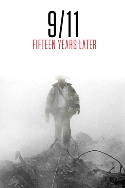 9/11: Fifteen Years Later (2016) poster