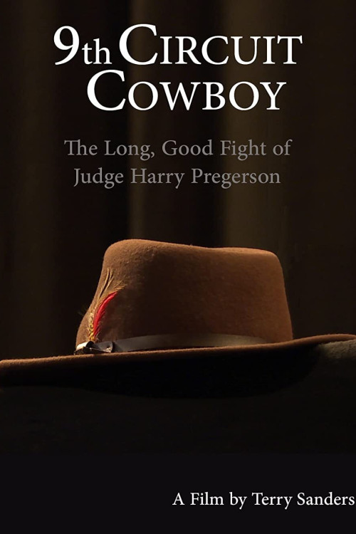 9th Circuit Cowboy: The Long, Good Fight of Judge Harry Pregerson (2021) poster