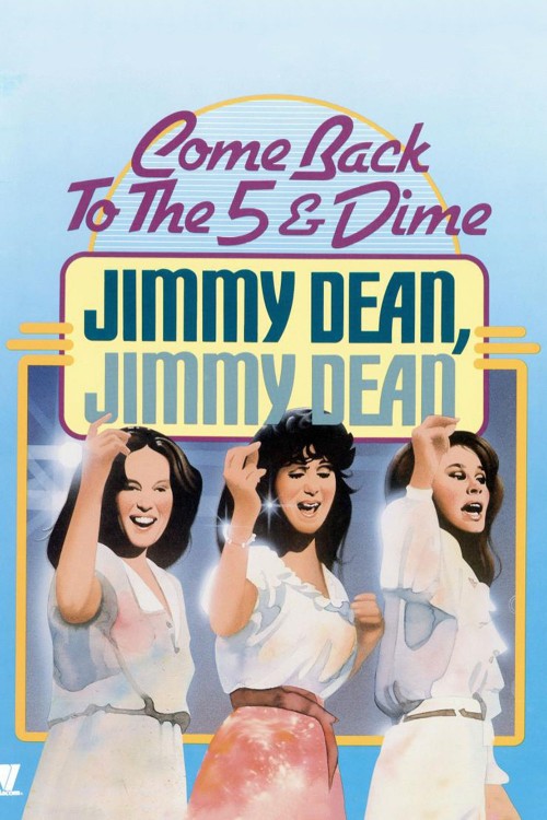 Come Back to the 5 & Dime Jimmy Dean, Jimmy Dean (1982) poster