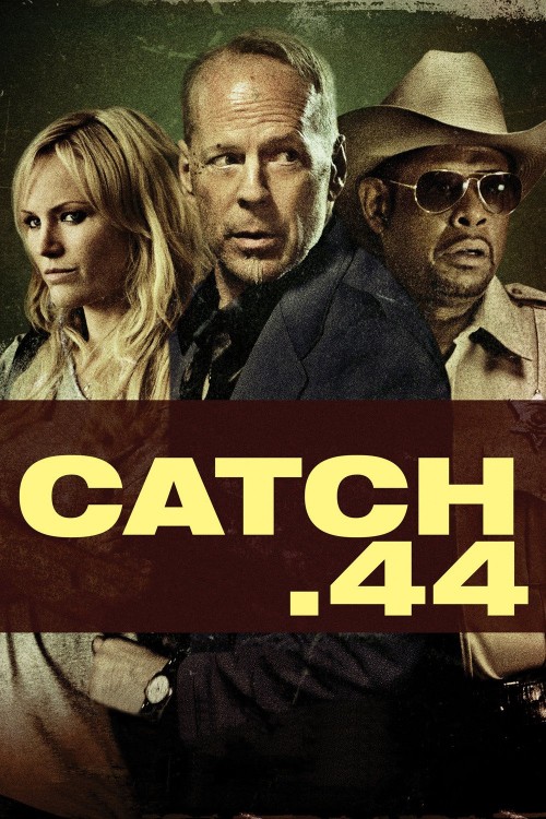 Catch .44 (2011) poster