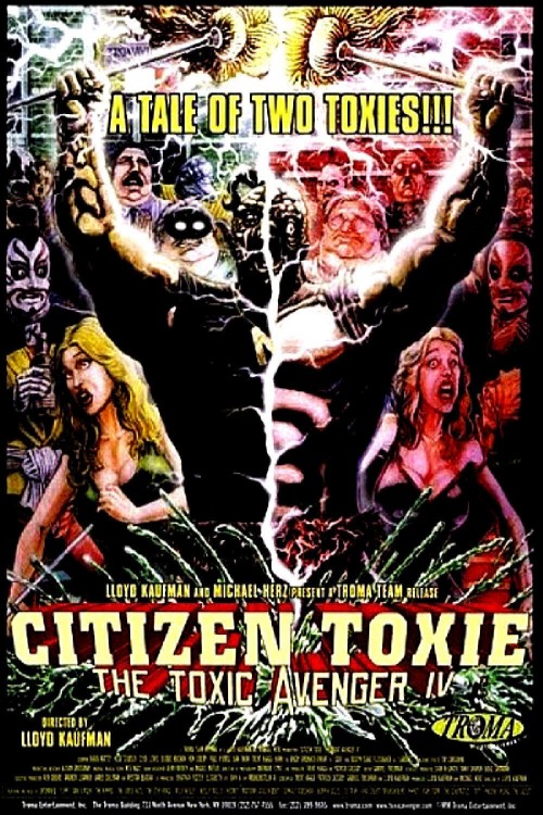 Citizen Toxie: The Toxic Avenger IV (2000) poster