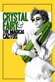 Crystal Fairy y el cactus mágico (2013) poster
