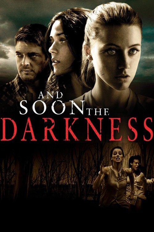 And Soon the Darkness (2010) poster