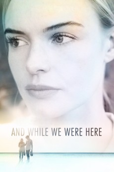 And While We Were Here (2012) poster