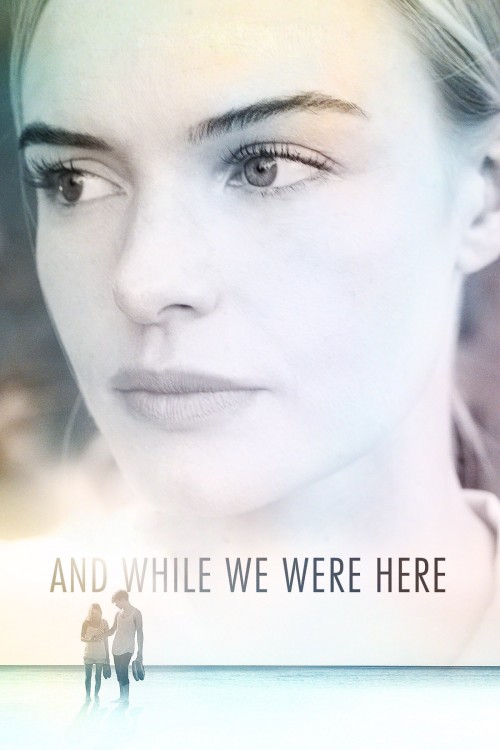 And While We Were Here (2012) poster