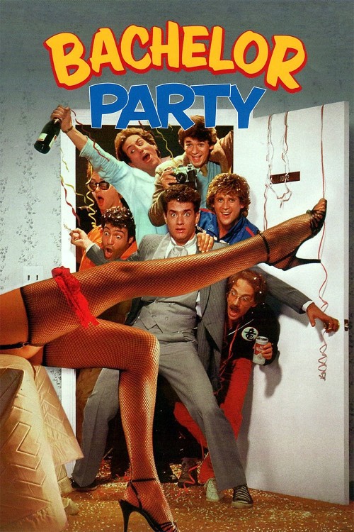 Bachelor Party (1984) poster