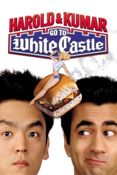 Harold & Kumar Go to White Castle (2004) poster