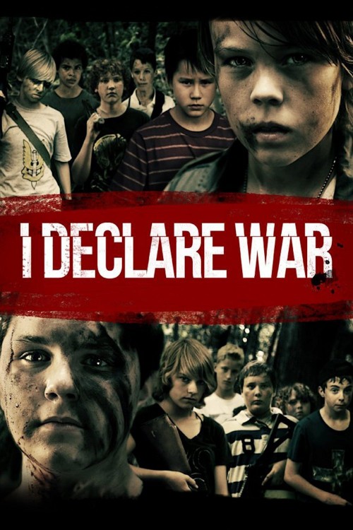 I Declare War (2012) poster