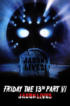 Jason Lives: Friday the 13th Part VI (1986) poster