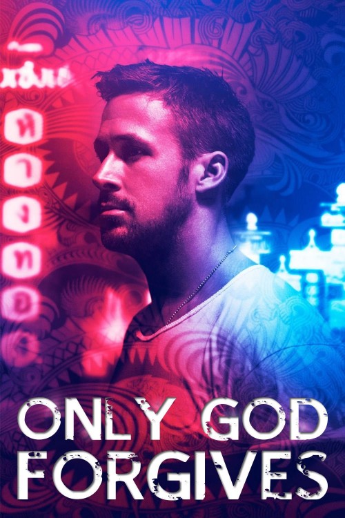 Only God Forgives (2013) poster
