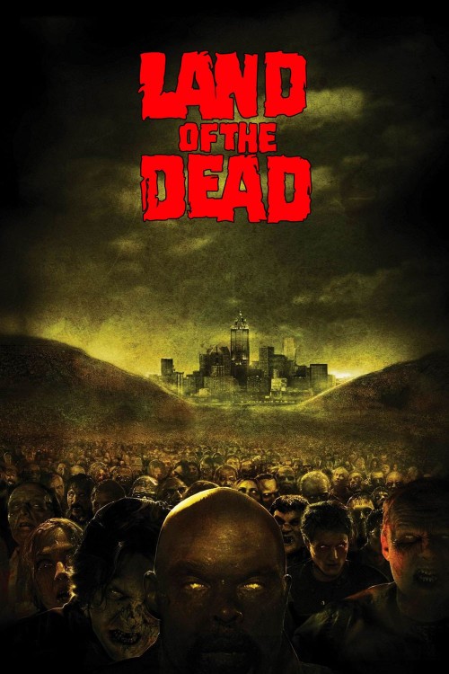 Land of the Dead (2005) poster