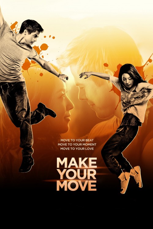 Make Your Move (2013) poster
