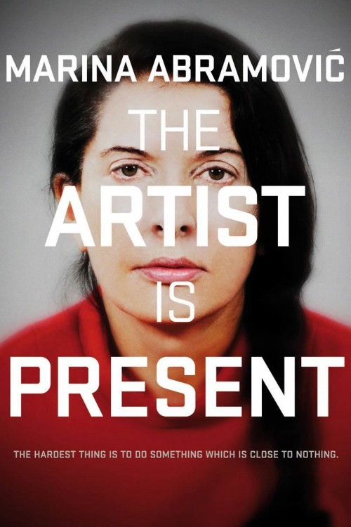 Marina Abramovic: The Artist Is Present (2012) poster