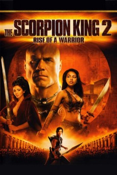 The Scorpion King 2: Rise of a Warrior (2008) poster