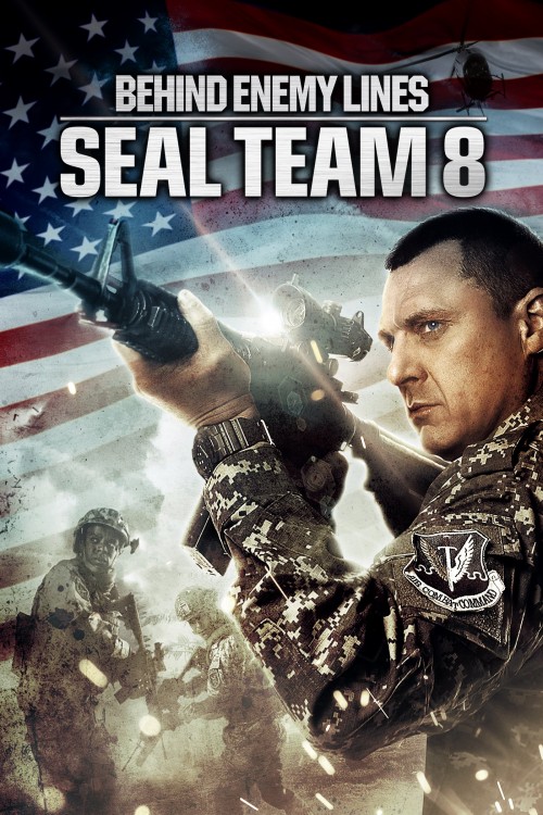 Seal Team Eight: Behind Enemy Lines (2014) poster