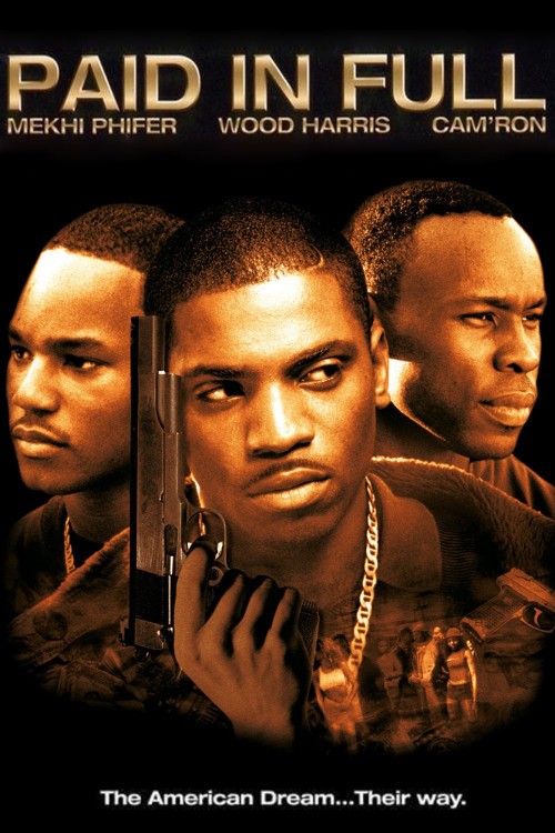 Paid in Full (2002) poster