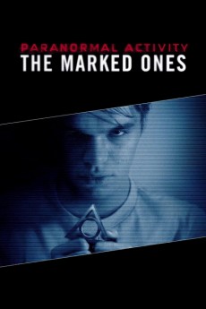 Paranormal Activity: The Marked Ones (2014) poster