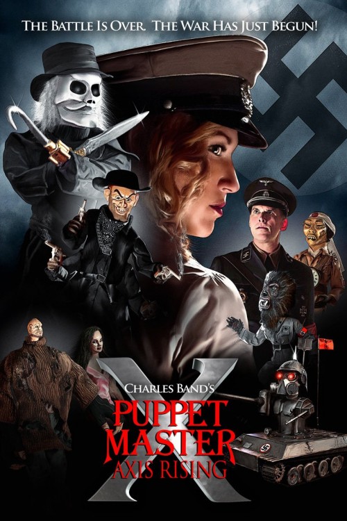 Puppet Master X: Axis Rising (2012) poster