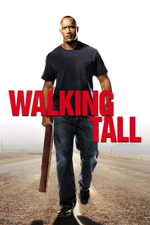 Walking Tall (2004) poster