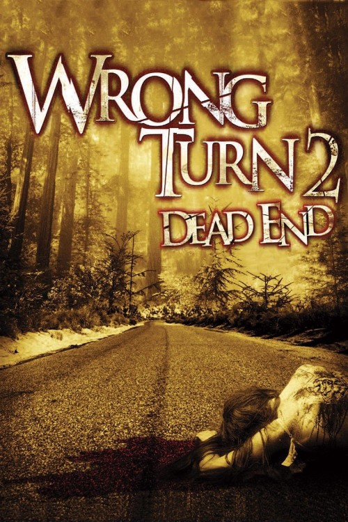 Wrong Turn 2: Dead End (2007) poster