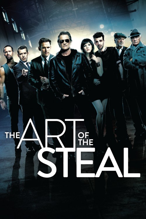 The Art of the Steal (2013) poster