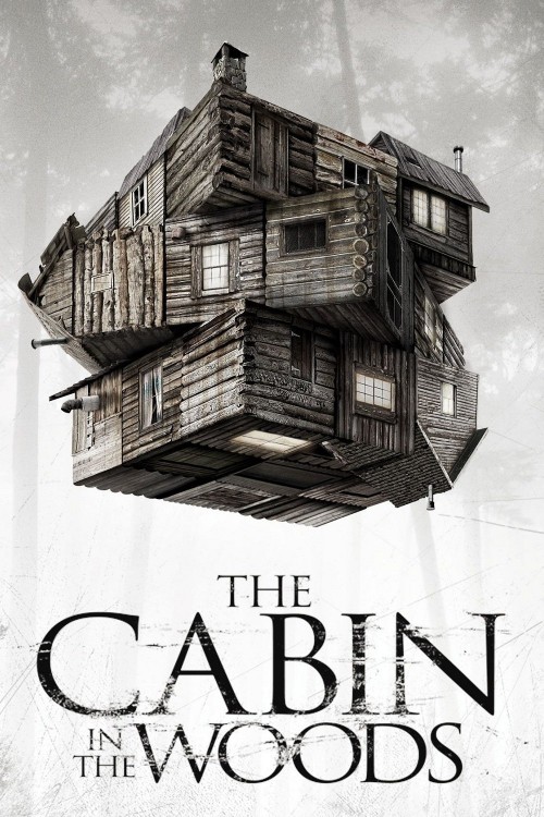 The Cabin in the Woods (2011) poster