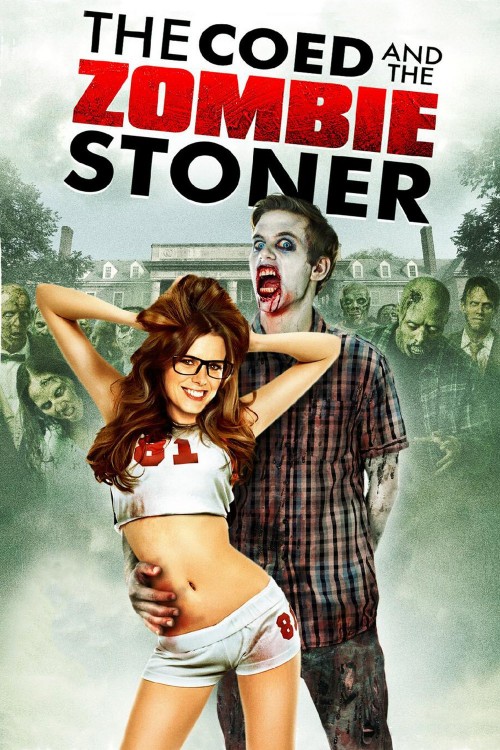 The Coed and the Zombie Stoner (2014) poster