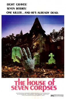 The House of Seven Corpses (1973) poster