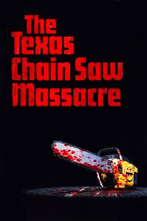 The Texas Chain Saw Massacre (1974) poster
