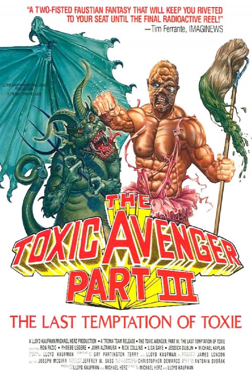 The Toxic Avenger Part III: The Last Temptation of Toxie (1989) poster