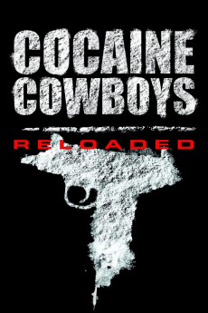 Cocaine Cowboys: Reloaded (2014) poster