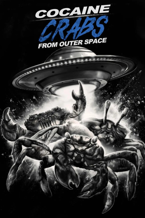 Cocaine Crabs from Outer Space (2022) poster